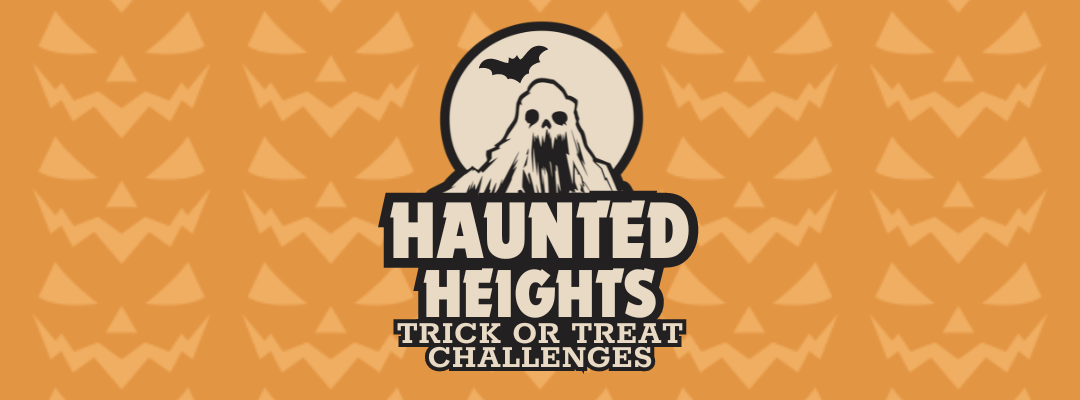 Haunted Heights - Trick or Treat